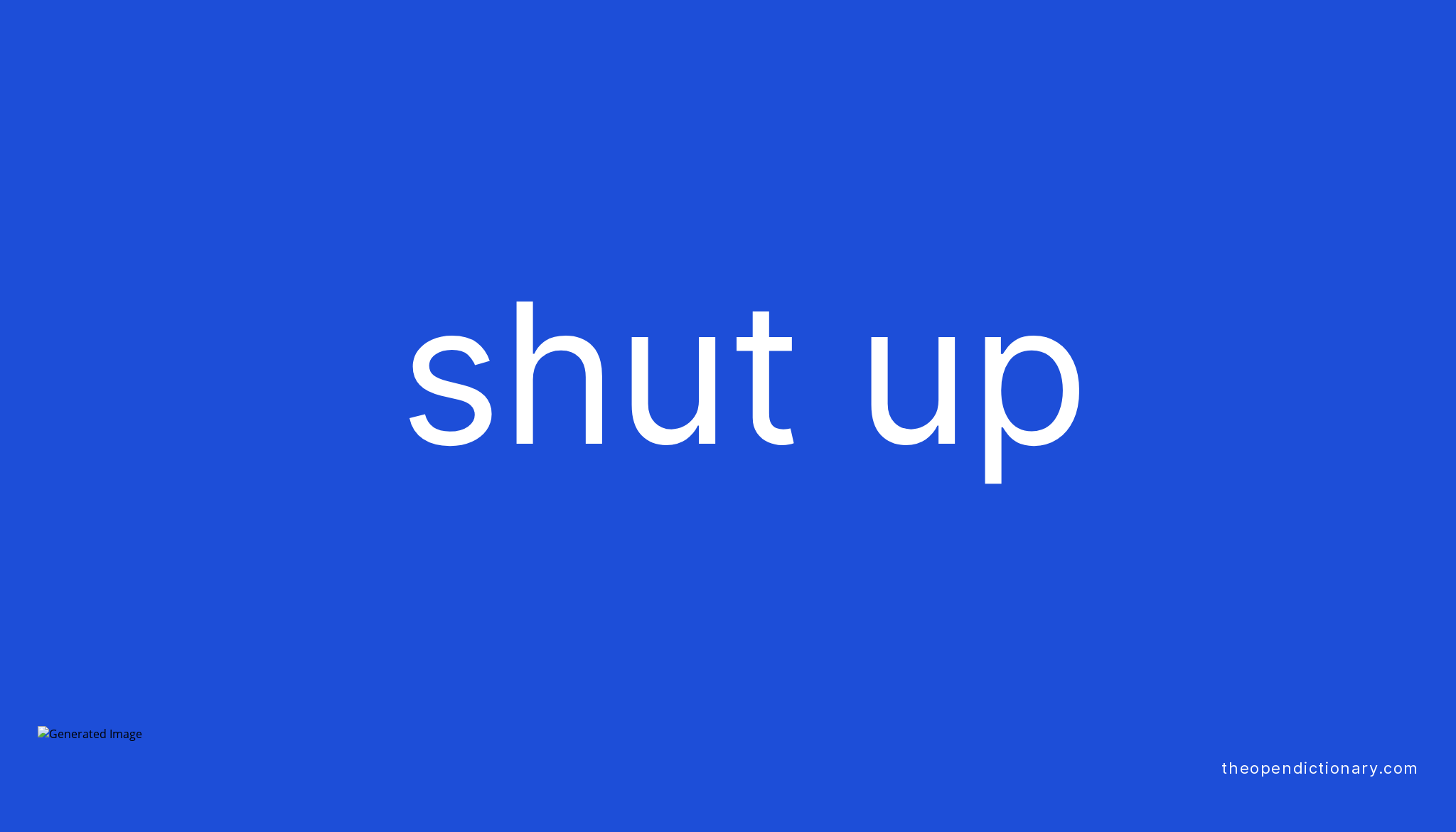 shut-up-phrasal-verb-shut-up-definition-meaning-and-example